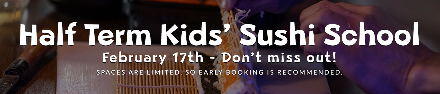 Half Term Kids Sushi School Half Term Kids’ Sushi School